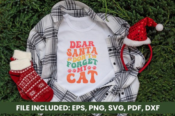 Dear Santa Don t Forget My Cat T-shirt Review