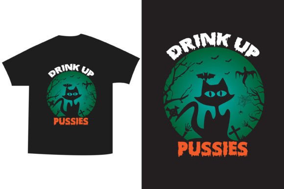Drink Up Pussies Halloween Cat T-shirt Review