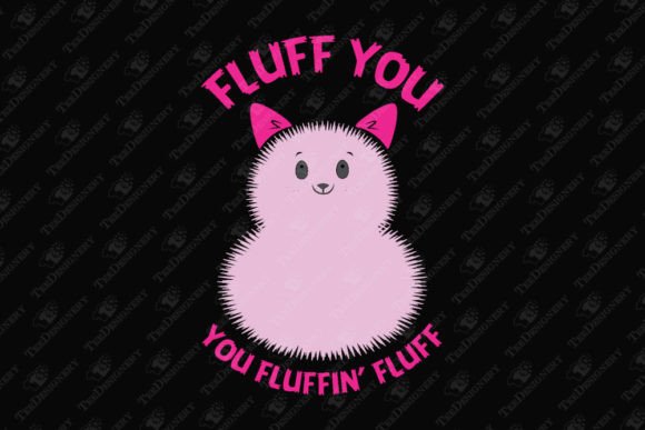 Fluff You Fluffin Fluff Funny Cat Lover Review